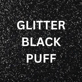 3D Super Glitter Puff Heat Transfer Vinyl (HTV) | Glitter Puff Vinyl - Black