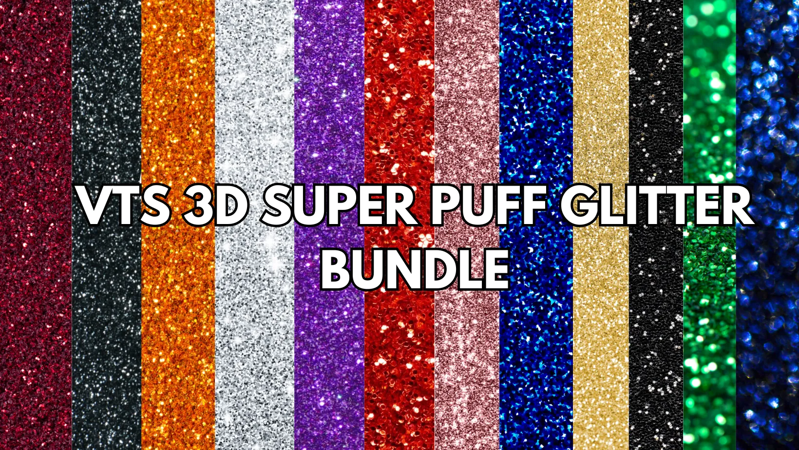 3D Super Glitter Puff Heat Transfer Vinyl (HTV) | Glitter Puff Vinyl Bundle | 1 of Every Color