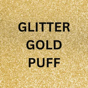 3D Super Glitter Puff Heat Transfer Vinyl (HTV) | Glitter Puff Vinyl - Gold