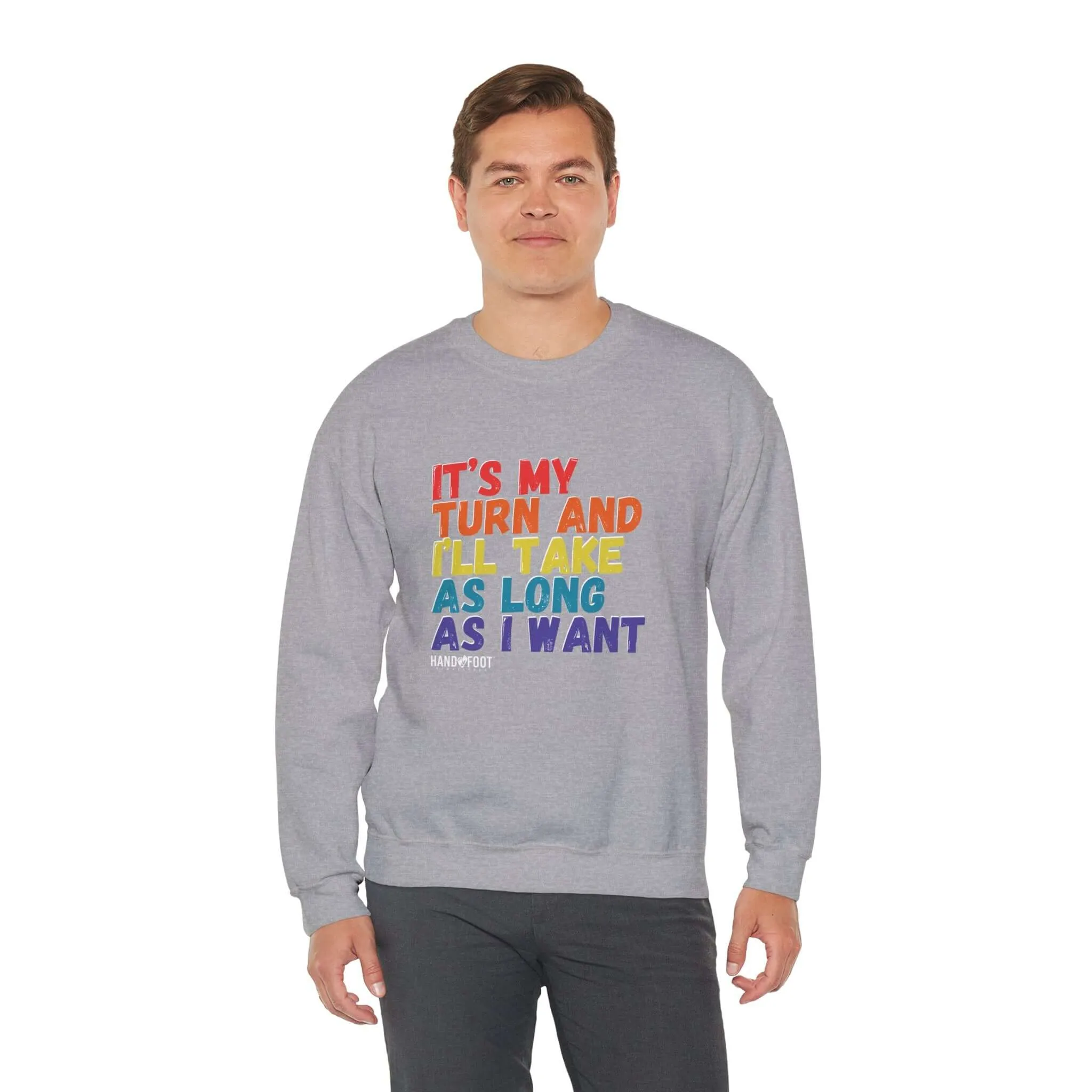 It's My Turn Unisex Heavy Blend™ Crewneck Sweatshirt