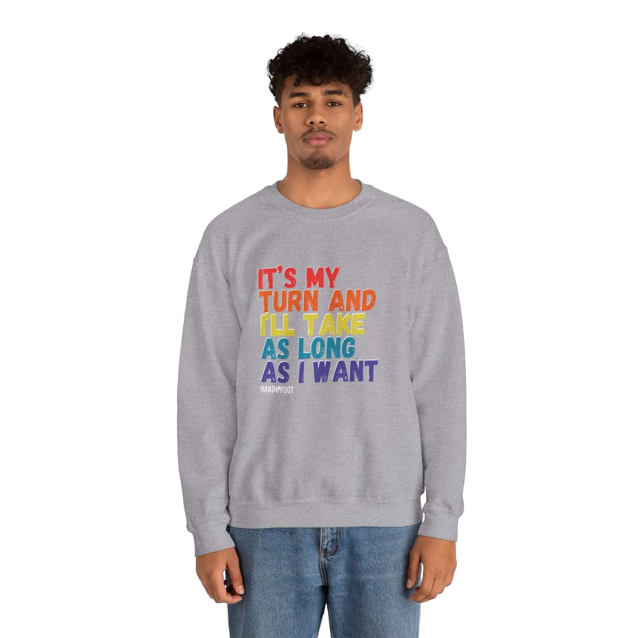 It's My Turn Unisex Heavy Blend™ Crewneck Sweatshirt