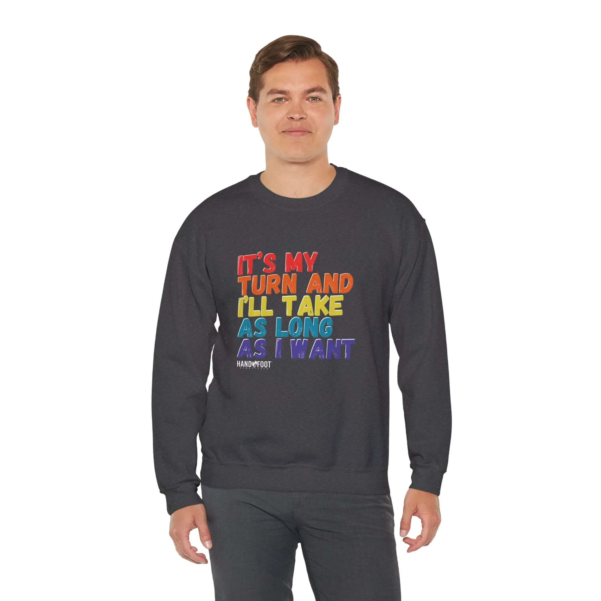 It's My Turn Unisex Heavy Blend™ Crewneck Sweatshirt