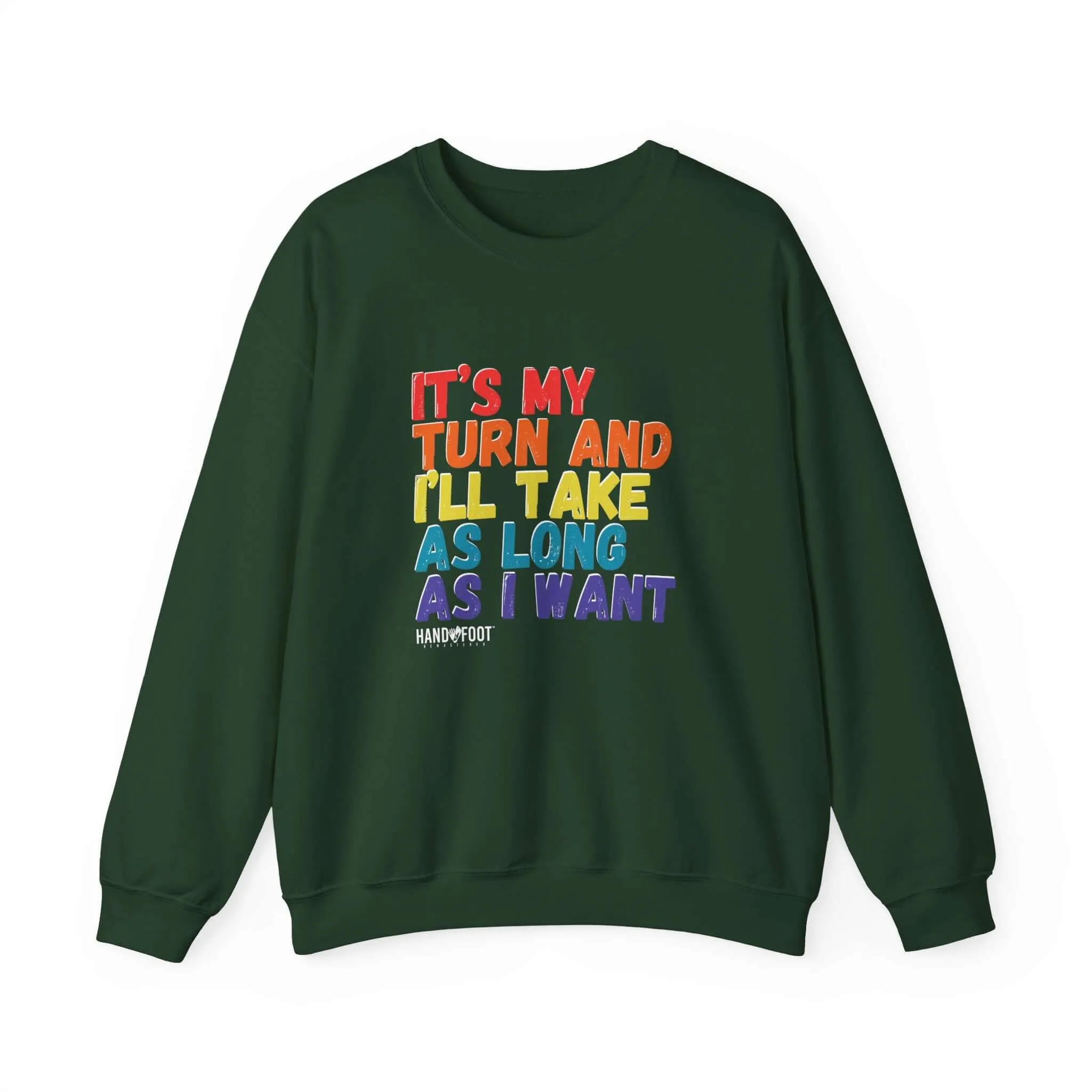 It's My Turn Unisex Heavy Blend™ Crewneck Sweatshirt