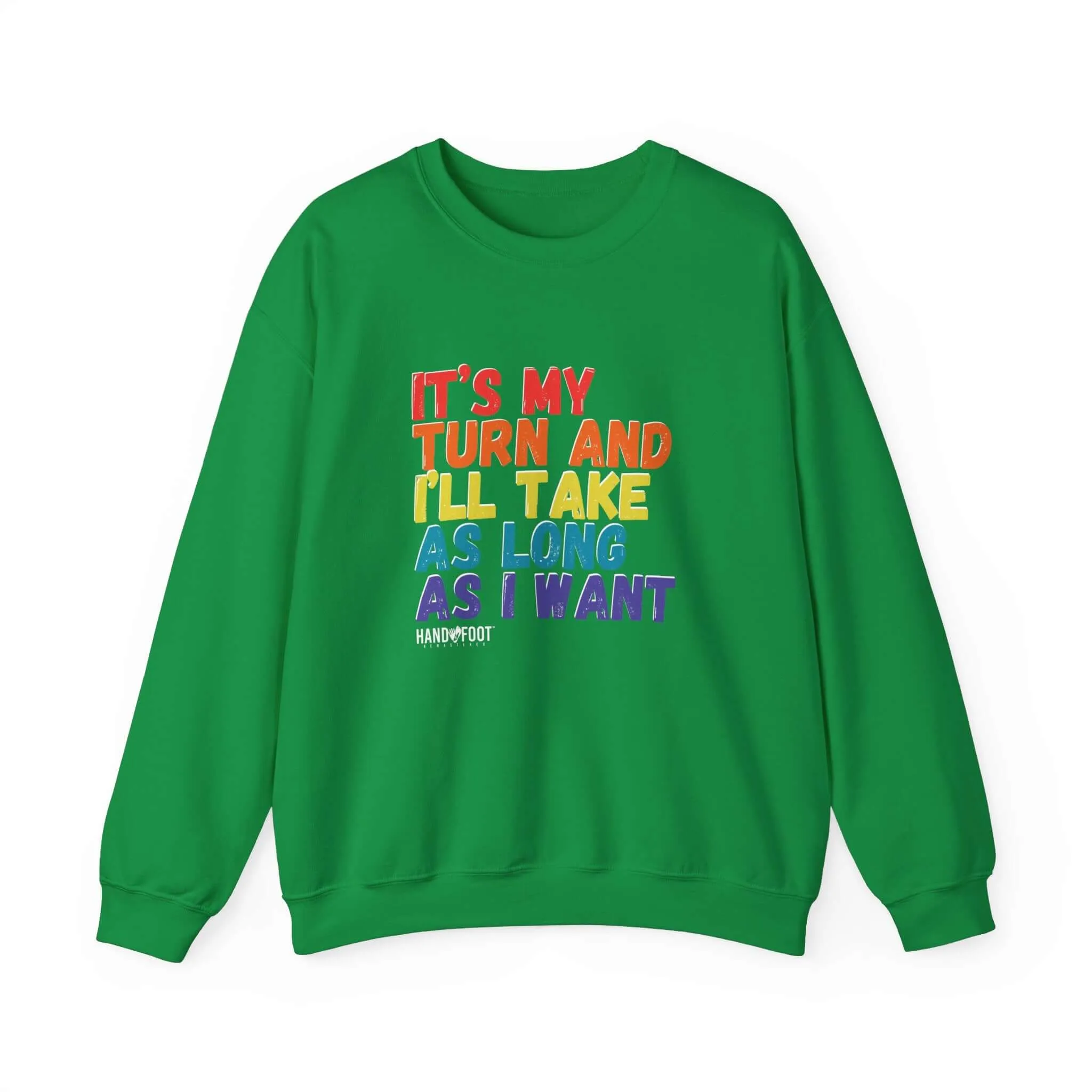 It's My Turn Unisex Heavy Blend™ Crewneck Sweatshirt