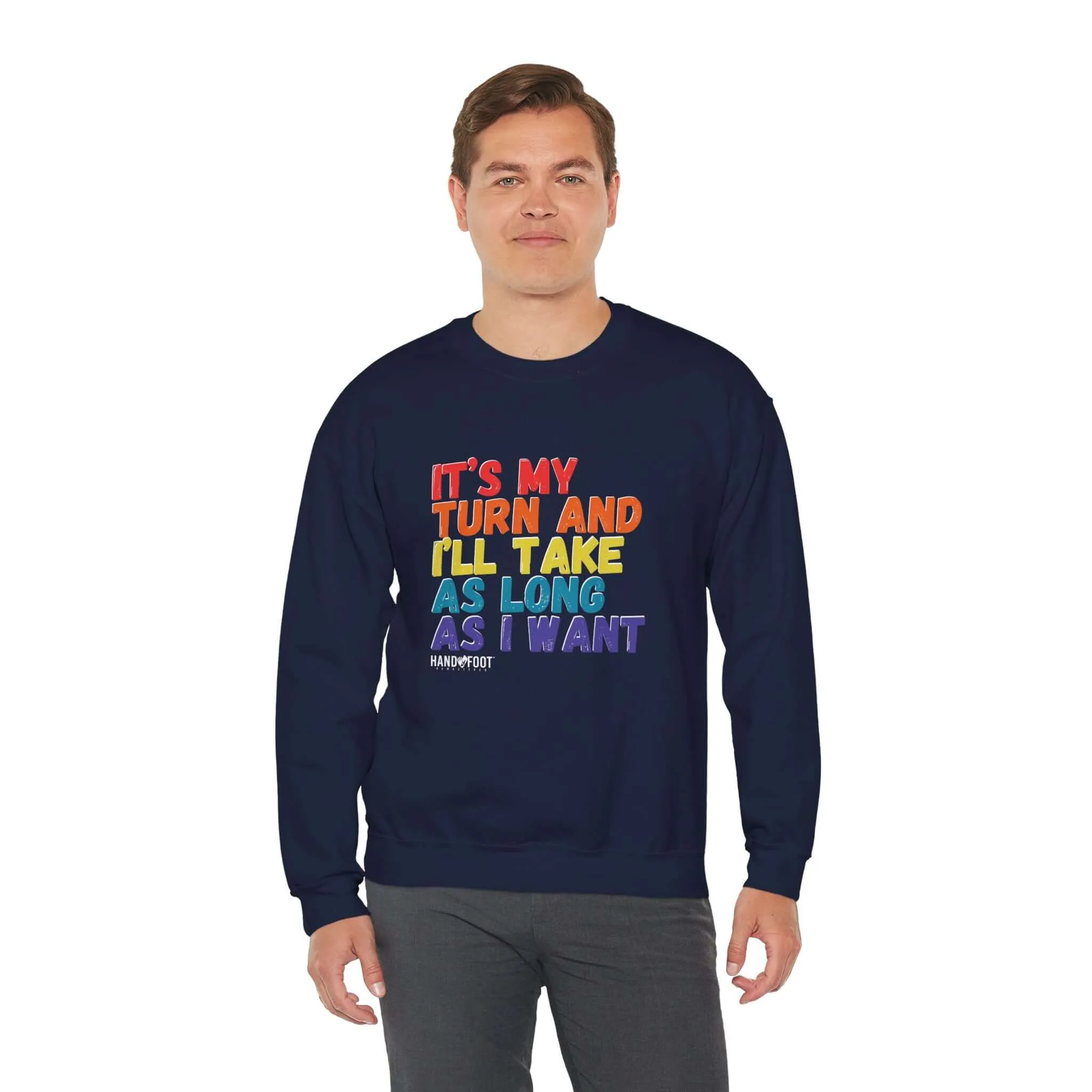 It's My Turn Unisex Heavy Blend™ Crewneck Sweatshirt