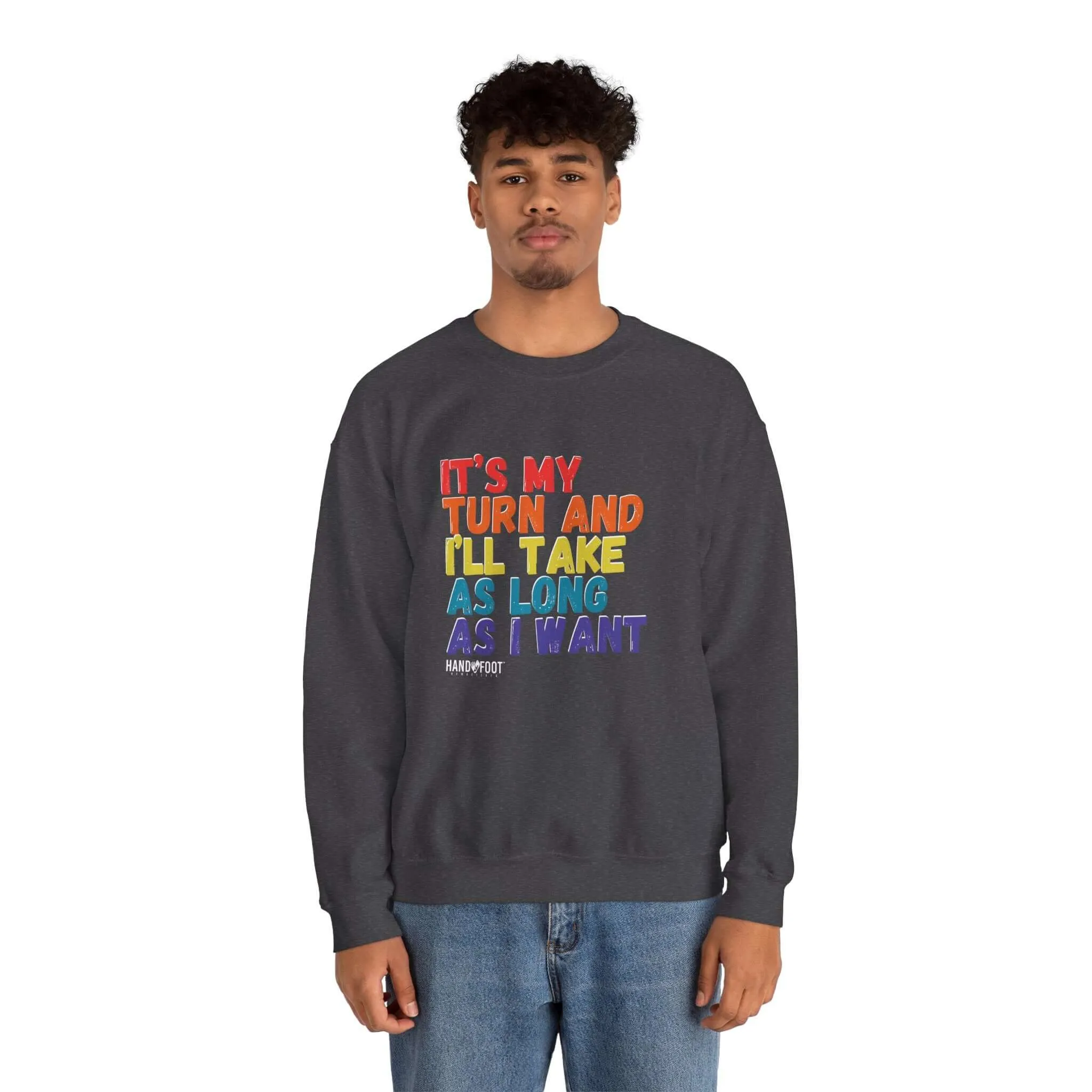 It's My Turn Unisex Heavy Blend™ Crewneck Sweatshirt